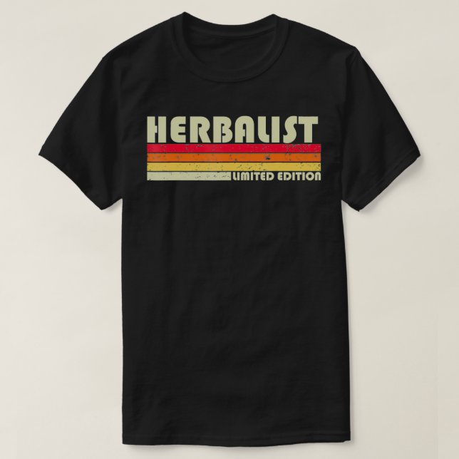 HERBALIST Lönnyttigt yrkestitel Yrke födelsedagsar T Shirt (Design framsida)