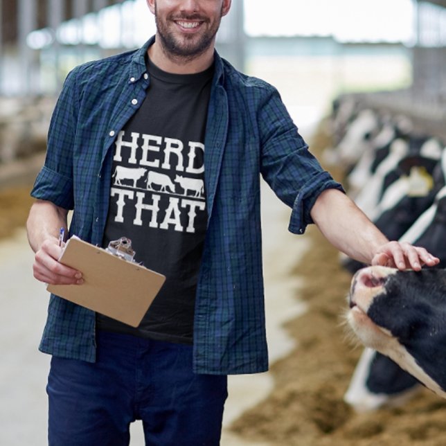 Herd that t shirt (Herd that cow t-shirt farmer)