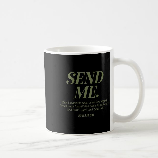 Here Am I Send Me Isaiah 6_8 Christian Bible Verse Kaffemugg (Höger)