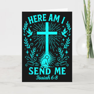 Here Am I Send Me Isaiah 6_8 Christian Bible Verse Kort