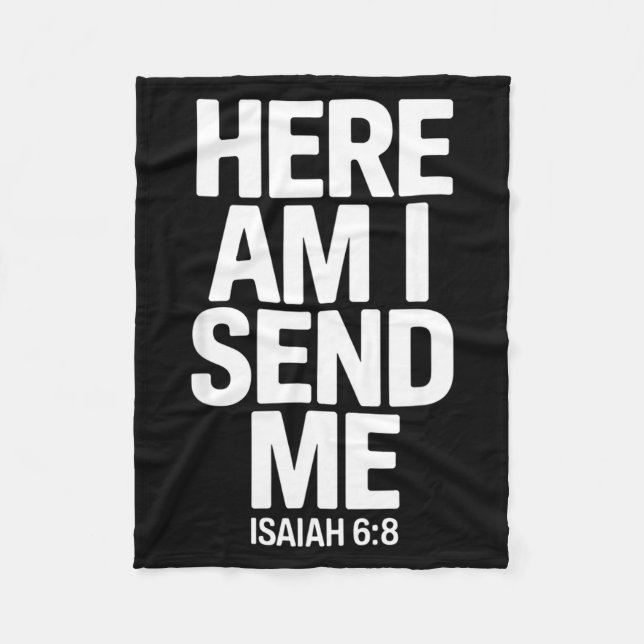 Here Am I Send Me Isaiah 6 8 Missionary Scripture  Fleecefilt (Framsidan)