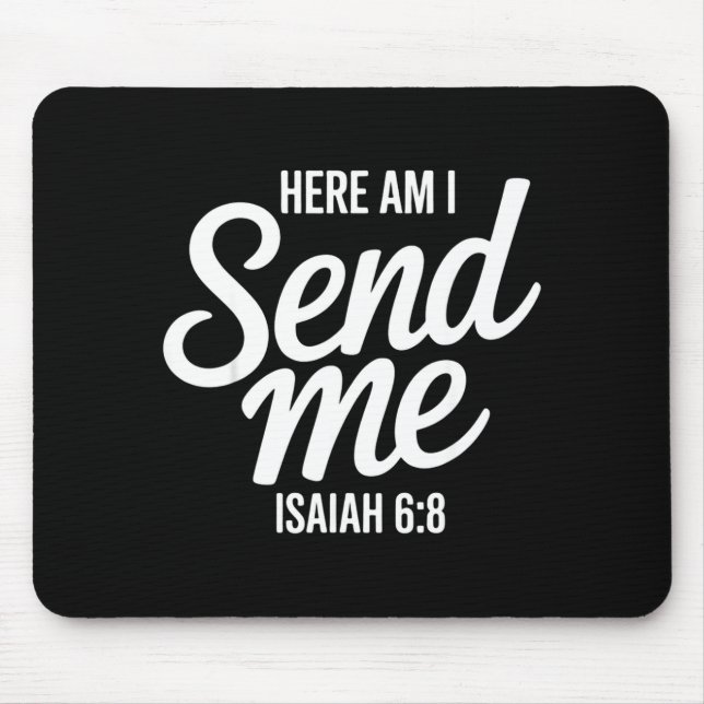 Here Am I Send Me Isaiah 6 8 Missionary Scripture  Musmatta (Framsidan)