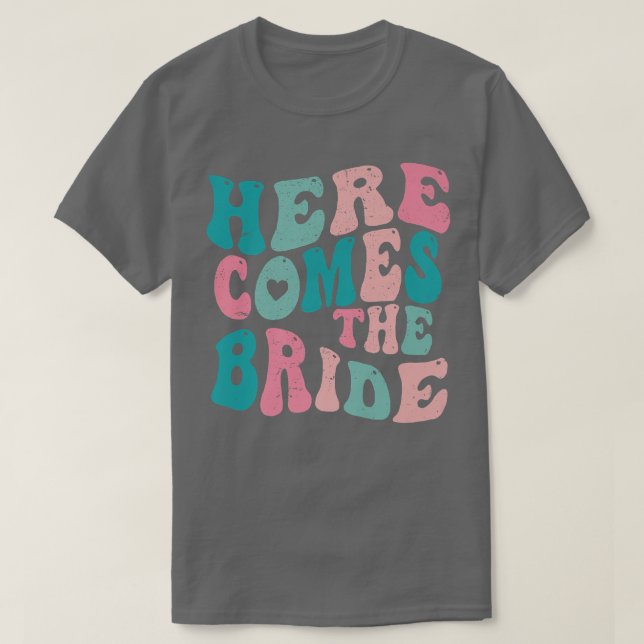 Here Come The Bride Future Mrs Engagement Bachelor T Shirt (Design framsida)