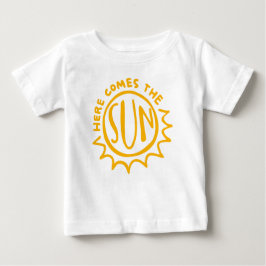 Here comes the sun t shirt