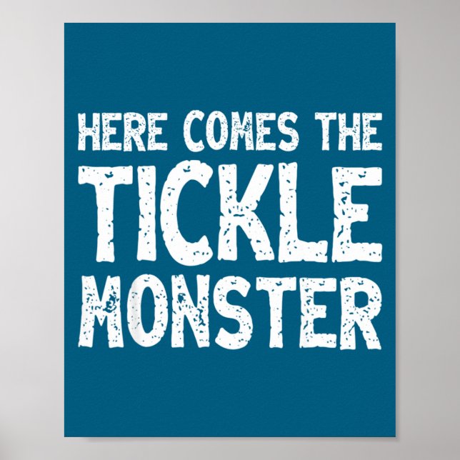 Here Comes The Tickle Monster Funny Tickling Laugh Poster (Framsidan)