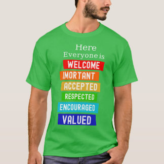 Here Everyone Is Welcome Important Idaho Teacher F T Shirt