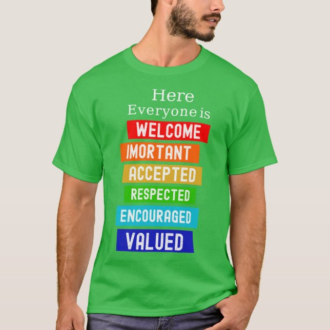 Here Everyone Is Welcome Important Idaho Teacher F T Shirt (Framsida)