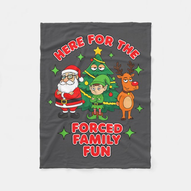 Here For The Forced Family Fun 2025 Family Matchin Fleecefilt (Framsidan)