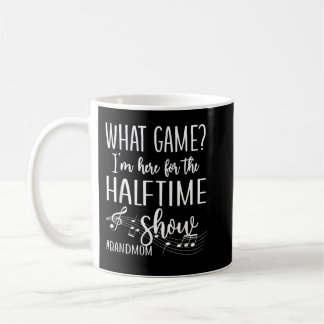 Here For The Halftime Marching Band Mom Kaffemugg
