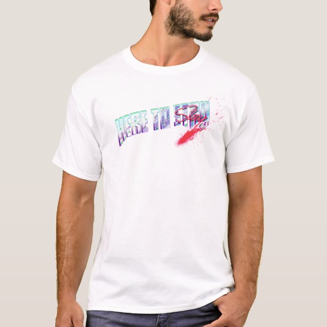 Here to stay and slay t shirt (Framsida)