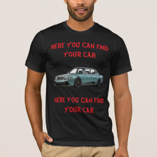 Here You Can Find Your Car T Shirt