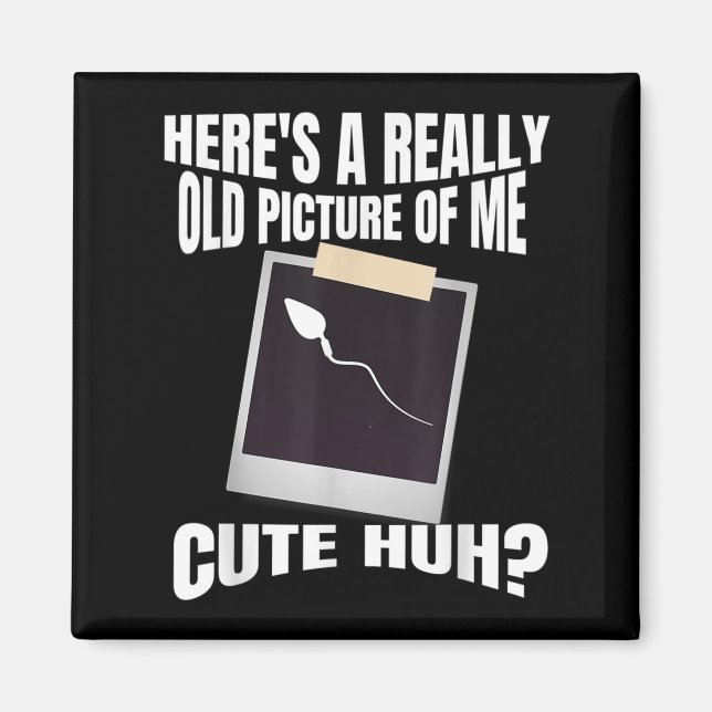 Heres A Verkligen Old Bild of Me underbart Graphic Magnet (Framsidan)