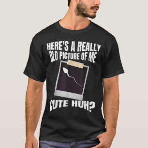Heres A Verkligen Old Bild of Me underbart Graphic T Shirt