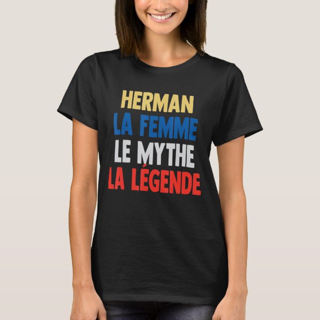 Herman La Femme Myth the Legend for Herman T Shirt (Framsida)