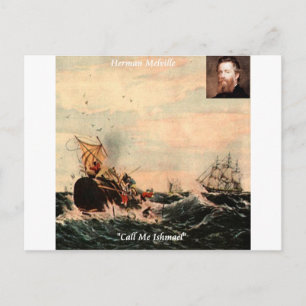 Herman Melville Call Me Ishmael Citat Vykort