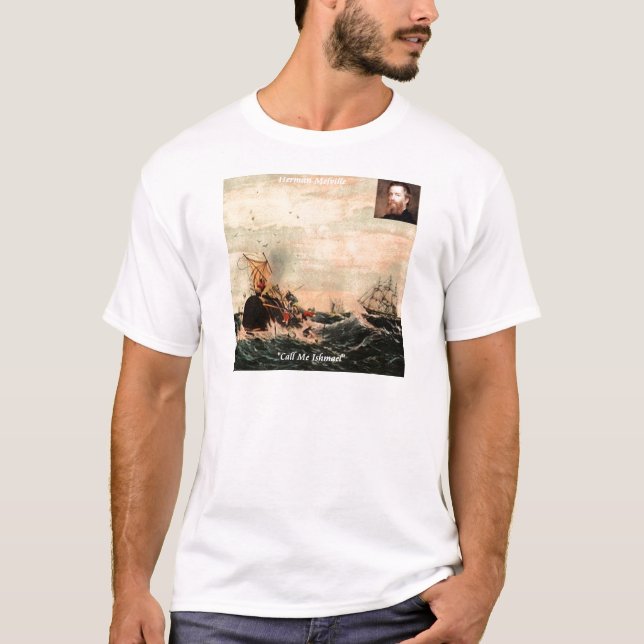 Herman Melville Kalla Mig Ishmael Citat T Shirt (Framsida)