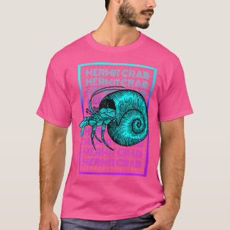 Hermit Crab Älskare Hermit Crab T Shirt