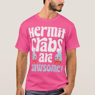 Hermit Crab Älskare Shirt Ocean Animal Pet Hermit  T Shirt