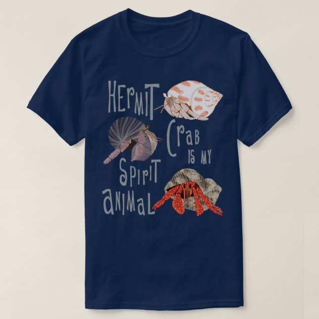 Hermit Crab är My Spirit Animal 2 T Shirt (Design framsida)