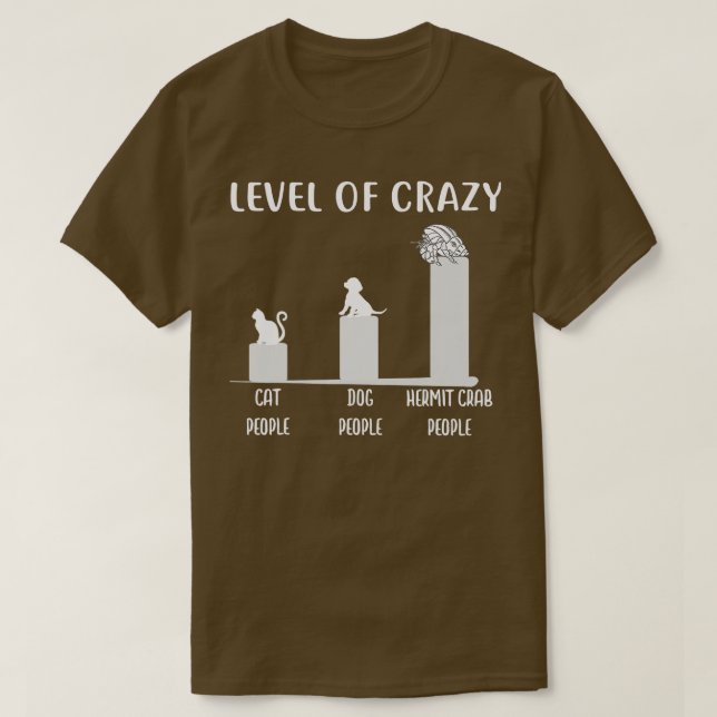 Hermit Crab Level of Crazy Hermit Crab Tee (Design framsida)
