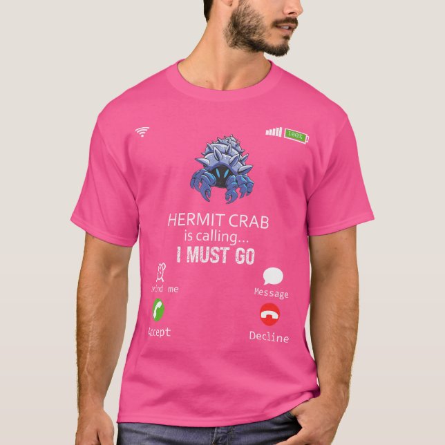 Hermit Crab säger att jag måste gå på Lover Sarc T Shirt (Framsida)