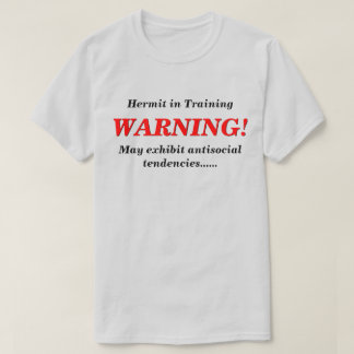 Hermit i träning antisocial LT T Shirt