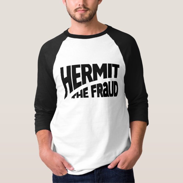 Hermit the Fraud shirt T (Framsida)