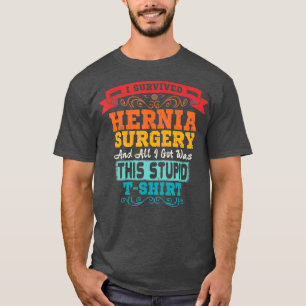 Hernia Kirurgi Retro Survivor Post Recovery T Shirt