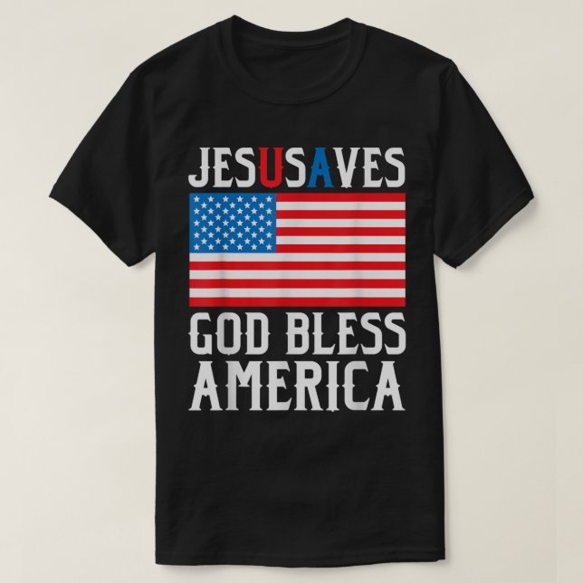 Hernyj Jesus Kristus Jesus Sparar USA Gud Bles T Shirt (Design framsida)