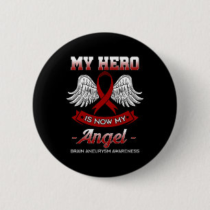 Hero är nu min Angel Brain Aneurysm Awareness Gift Knapp