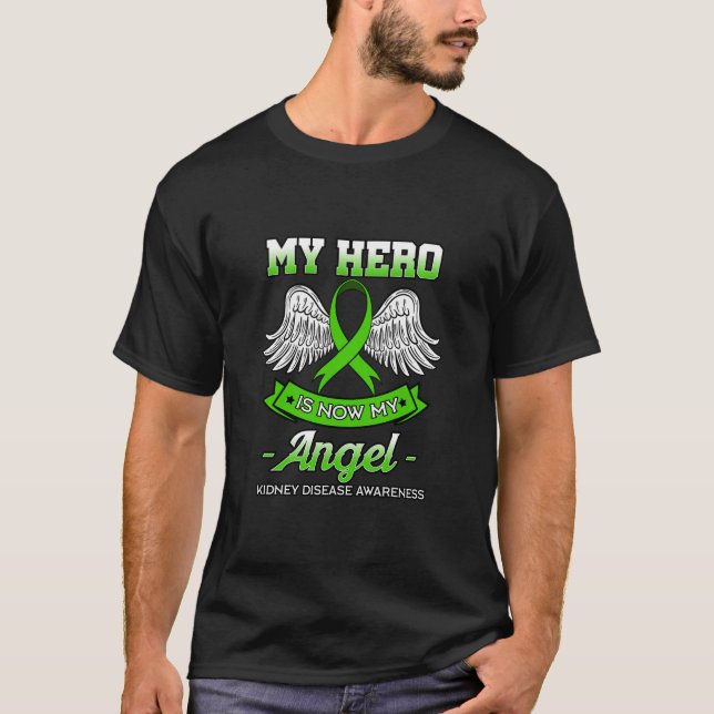 Hero är nu min angel njursjukdom transplanterad gi t shirt (Framsida)