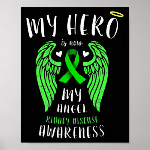 Hero är nu min ängel - påminnelse om njursjukdom poster
