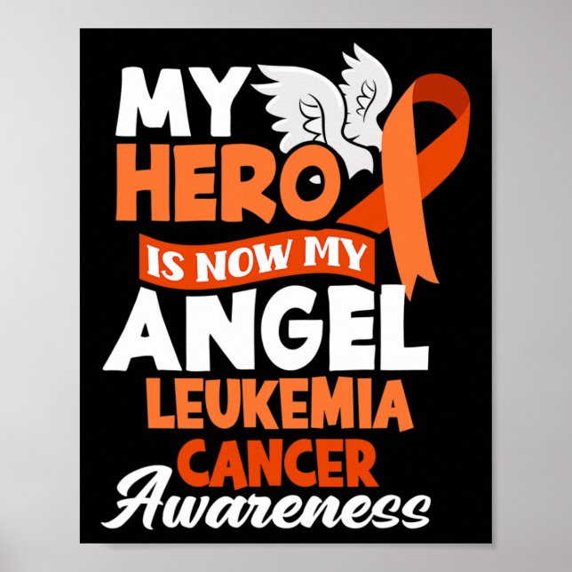 Hero är nu min ängel som stöder Leukemi Cancer Med Poster (Framsidan)