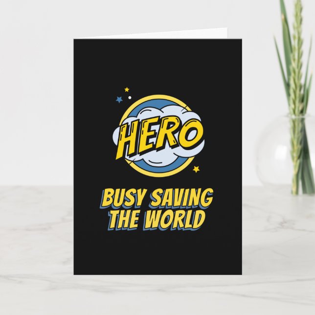 Hero Busy räddar världen du är Hero Kort (Framsida)