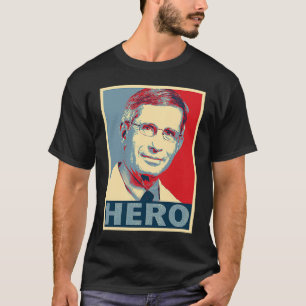 Hero Fauci Doktor Anthony Stephen Fauci T Shirt