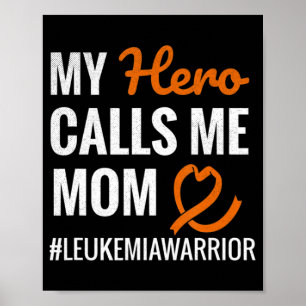 Hero kallar mig Mamma Leukemia Warrior Leukemia Aw Poster