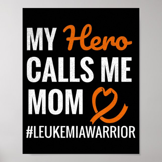 Hero kallar mig Mamma Leukemia Warrior Leukemia Aw Poster (Framsidan)