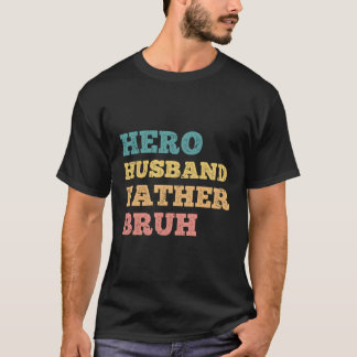 Hero Make Far Hero Fars dag T Shirt
