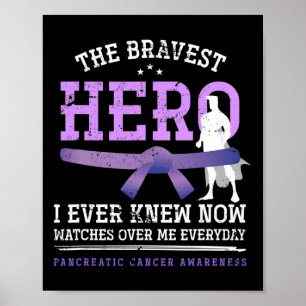 Hero Modig Cancer Warrior Gift Pancreatic Cancer A Poster