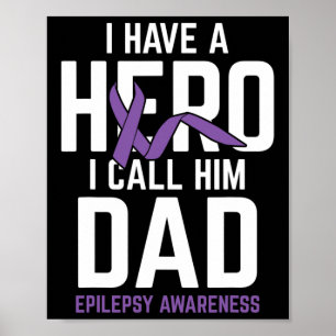 Hero Pappa Epilepsy Epilepsy Awareness Epilepsy Pa Poster