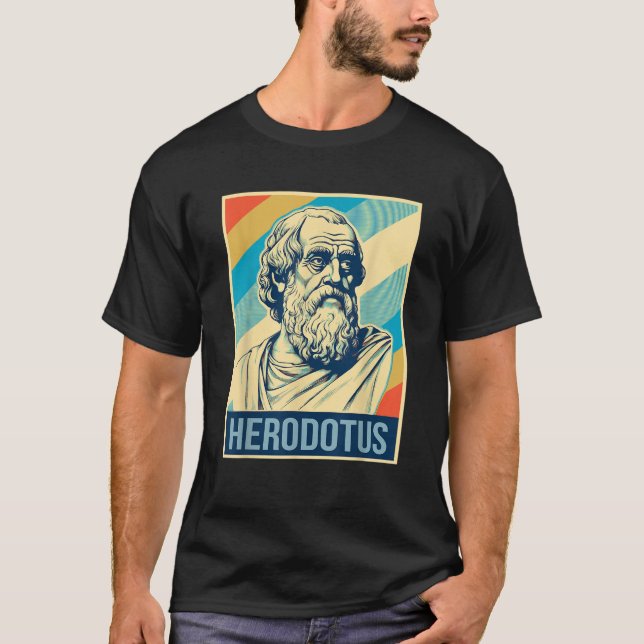 Herodotus Poster antikens grekiska historiker T Sh Shirt (Framsida)