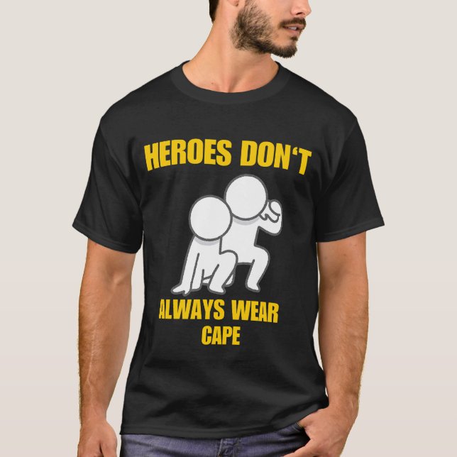 Heroes Bäror inte alltid Cape T Shirt (Framsida)