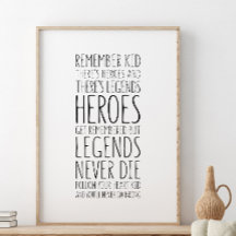 Heroes blir ihågkomna men Legends dör aldrig