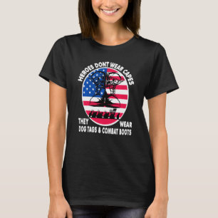 Heroes Don Bära Kapslar De Bäror Hundbrickor milit T Shirt