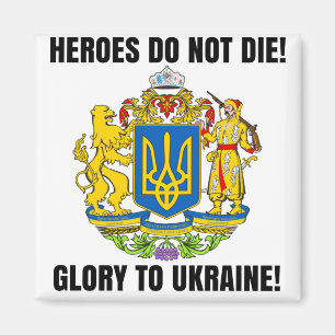 Heroes dör inte av gloria till Ukraina Magnet