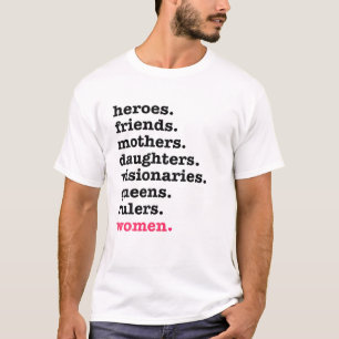 Heroes Friends Mammor Daughters Women Day T Shirt