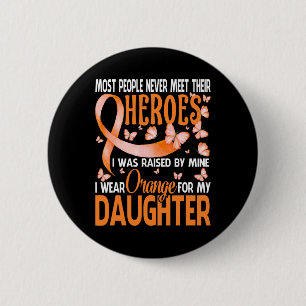 Heroes I Bära Orange för min dotter Många Knapp