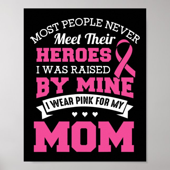 Heroes I Bära Rosa för mitt Mamma - bröstcancer Poster (Framsidan)