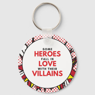 Heroes Kärlek Villains - Circular Keychain Nyckelring