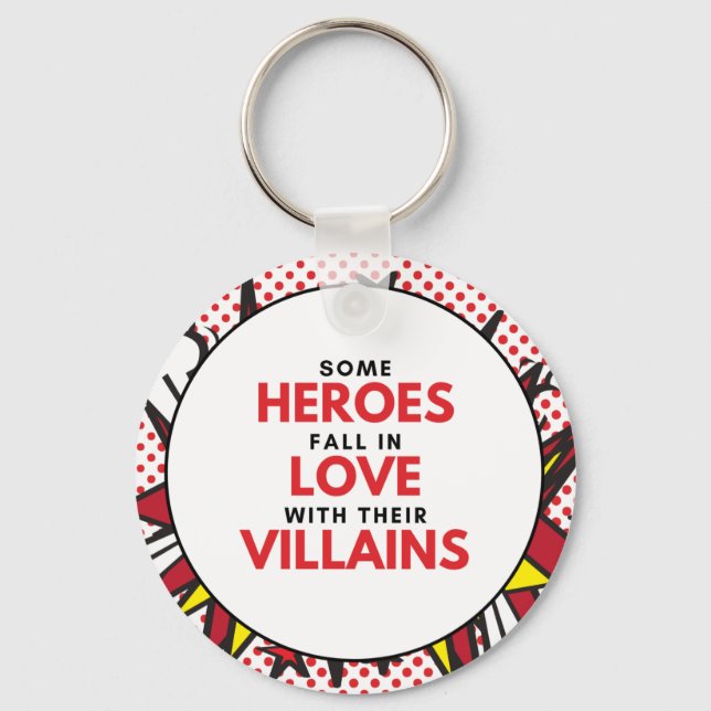Heroes Kärlek Villains - Circular Keychain Nyckelring (Framsida)